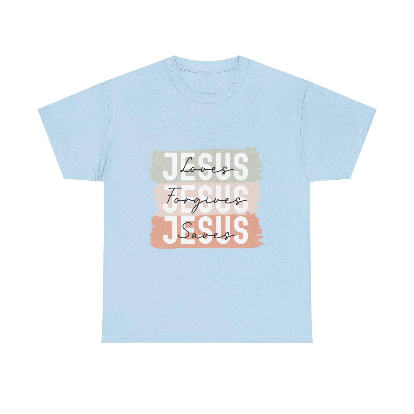 Jesus Loves, Jesus Forgives, Jesus Saves - Faith-Inspired Cotton Tee