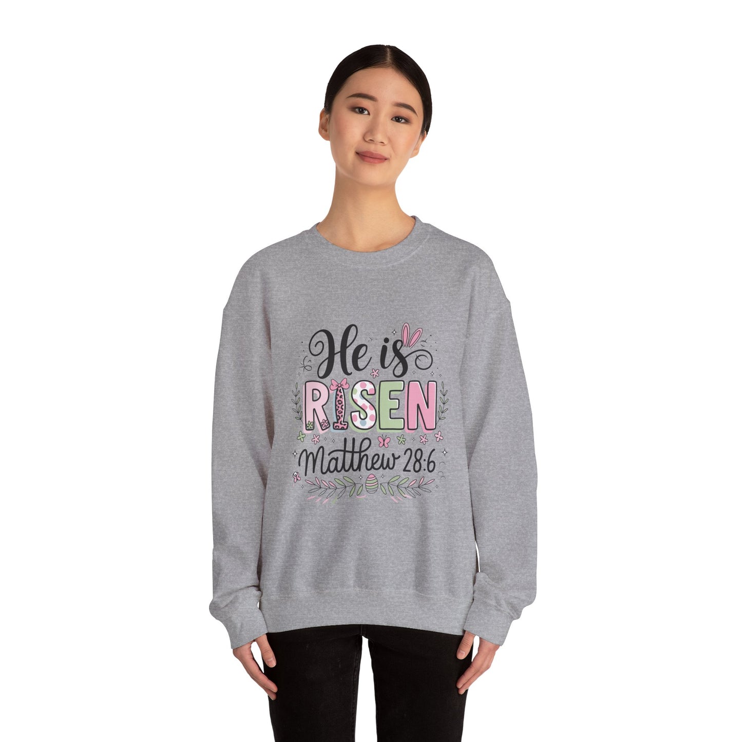 He is Risen Crewneck Sweatshirt - Easter Celebration Apparel