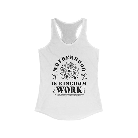 Motherhood Is Kingdom Work Racerback Tank for Moms