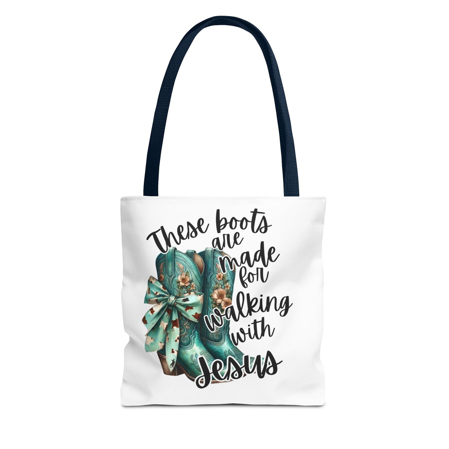 Inspirational Christian Tote Bag - "These Boots Are Made for Walking with Jesus"