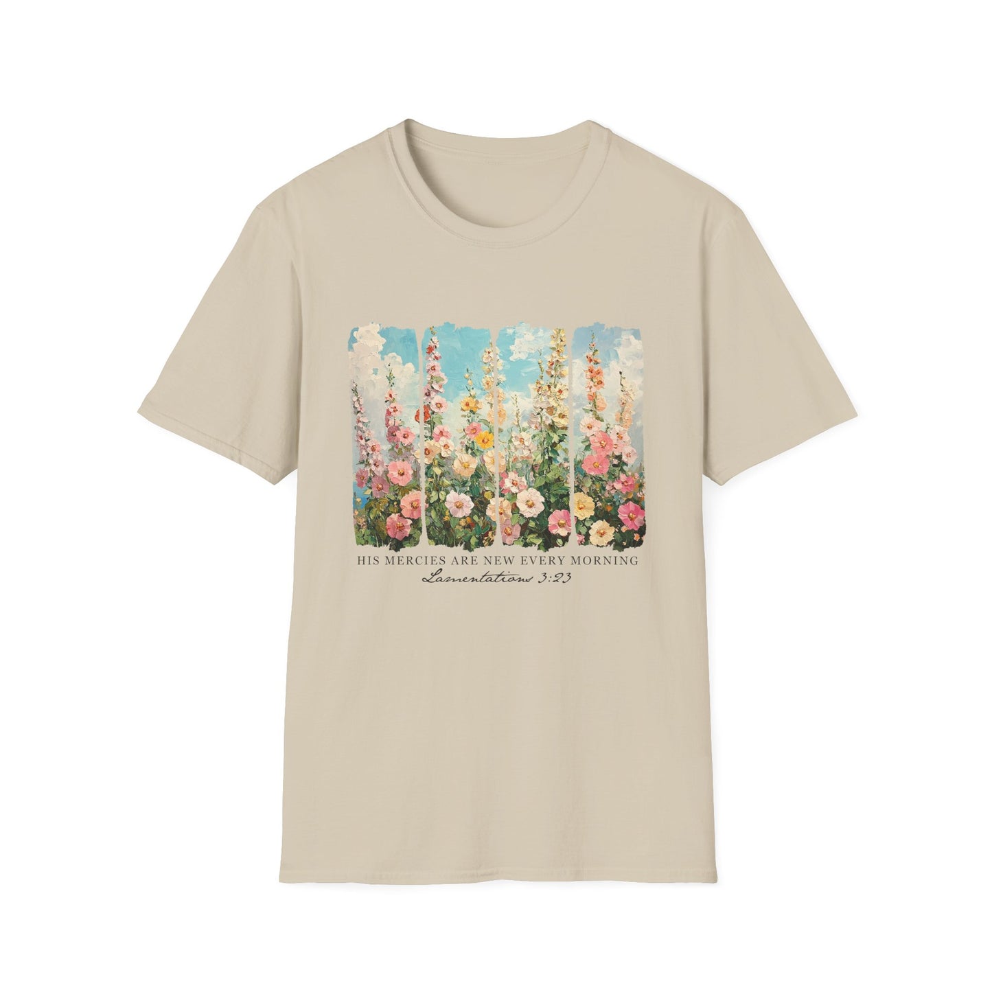 Floral Inspirational Quote Unisex T-Shirt - 'His Mercies Are New Every Morning'