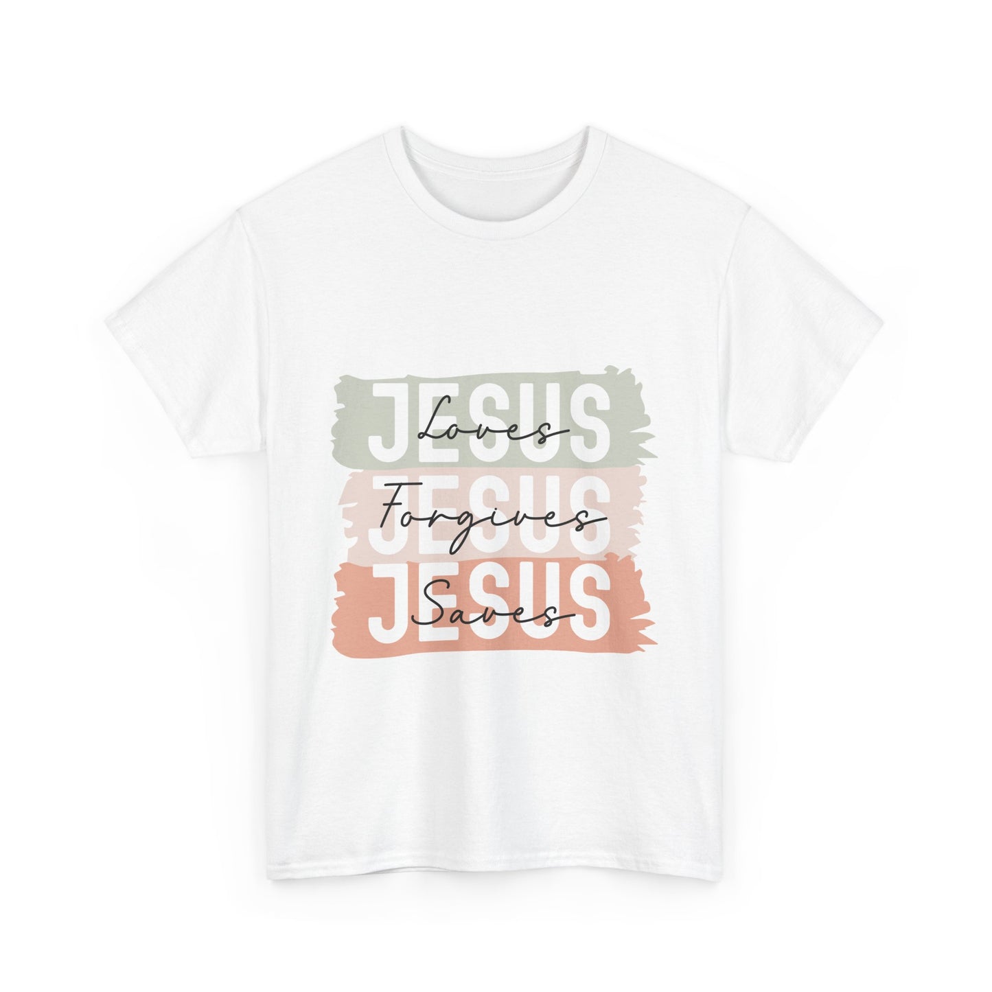 Jesus Loves, Jesus Forgives, Jesus Saves - Faith-Inspired Cotton Tee
