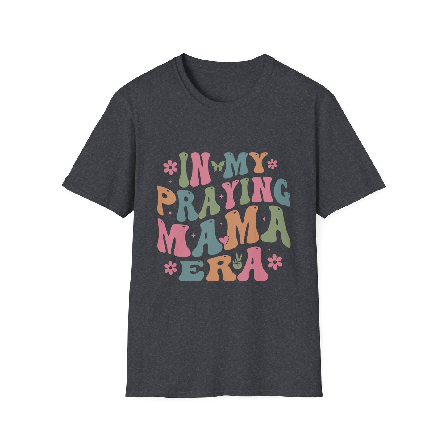 In My Praying Mama Era Unisex Softstyle T-Shirt - Inspirational Graphic Tee for Moms