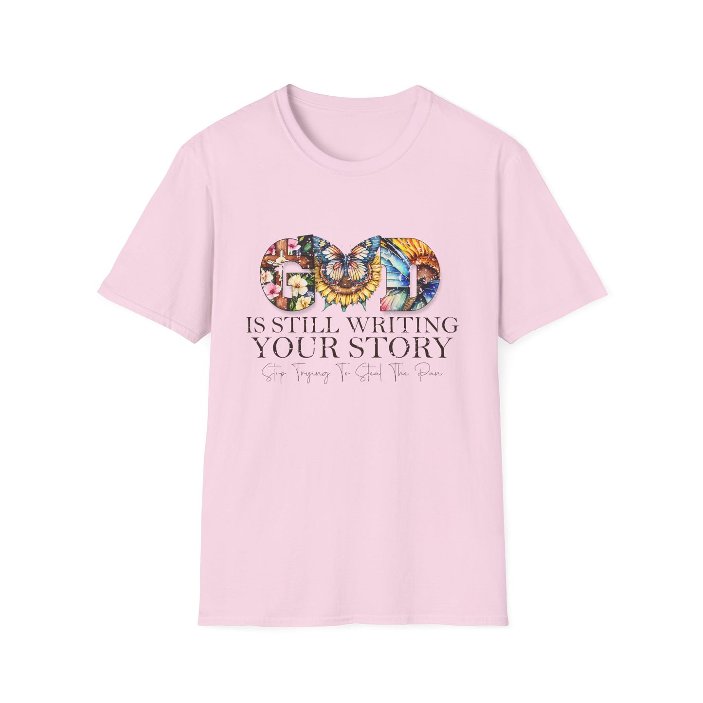 Inspirational T-Shirt - God is Still Writing Your Story