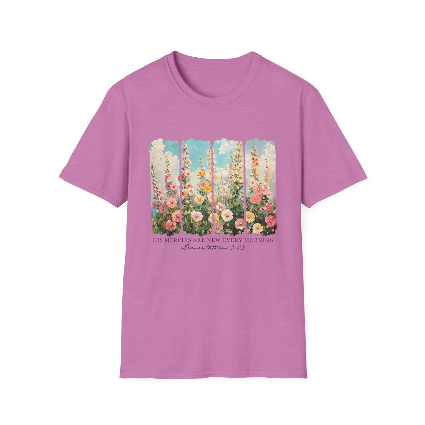 Floral Inspirational Quote Unisex T-Shirt - 'His Mercies Are New Every Morning'