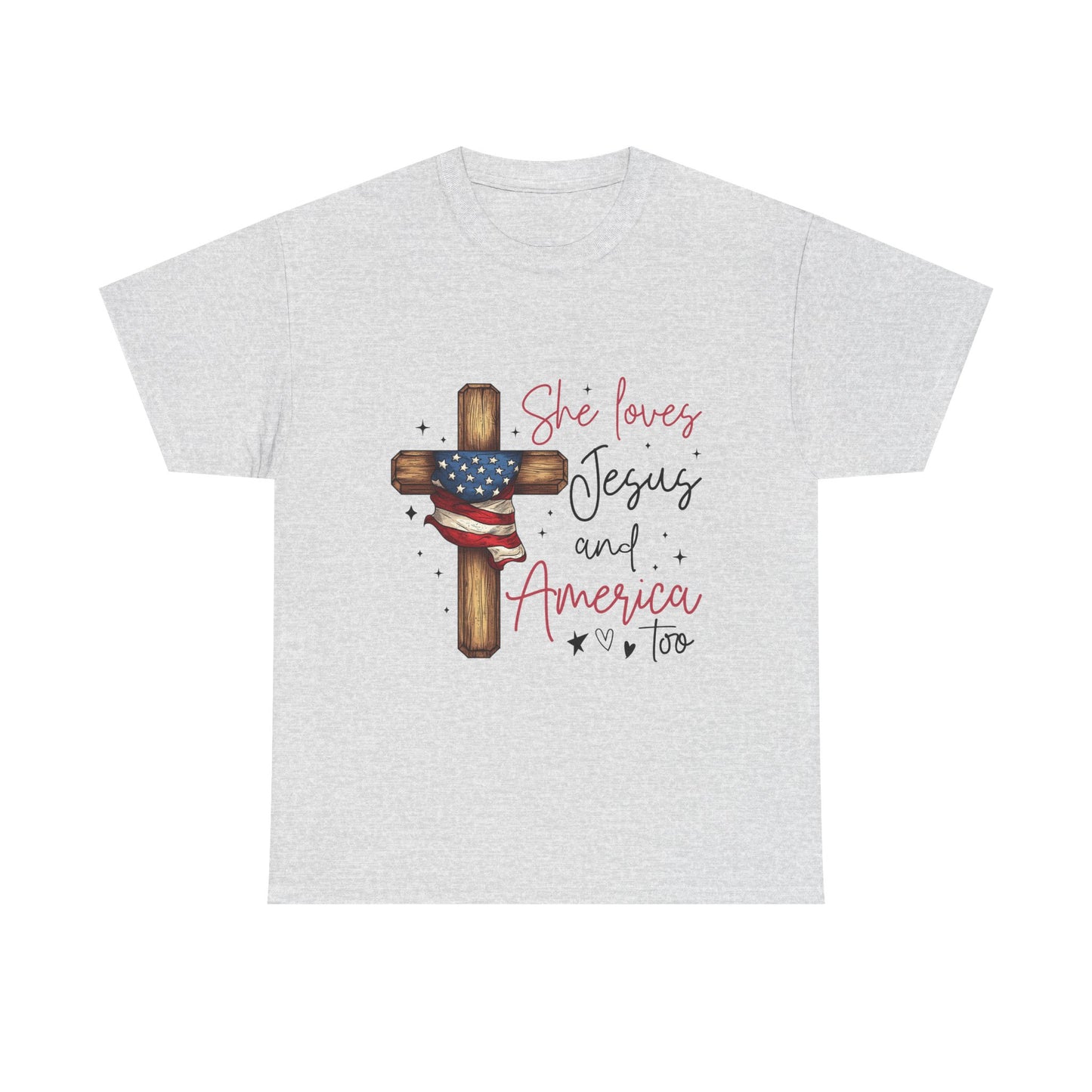 She Loves Jesus & America Too - Christian T-shirt