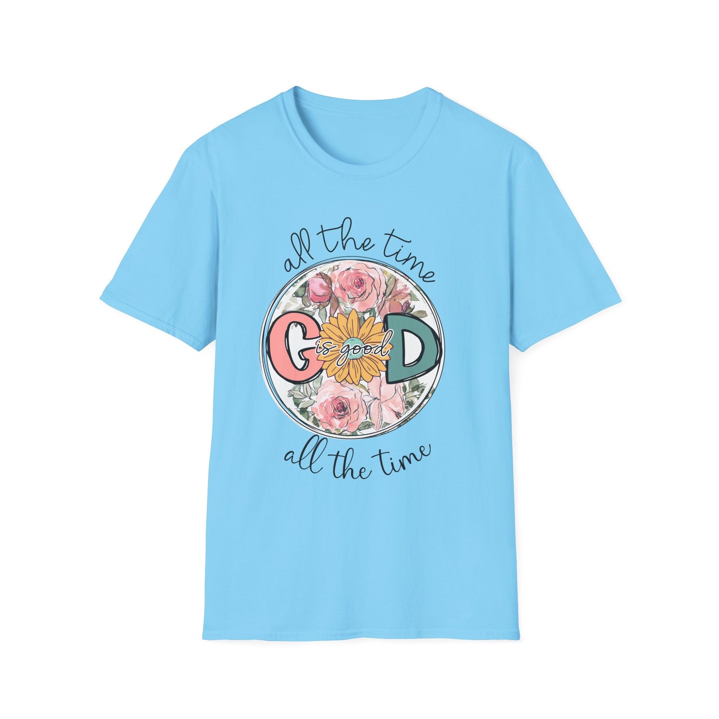 All the Time God is Good Unisex Softstyle T-Shirt