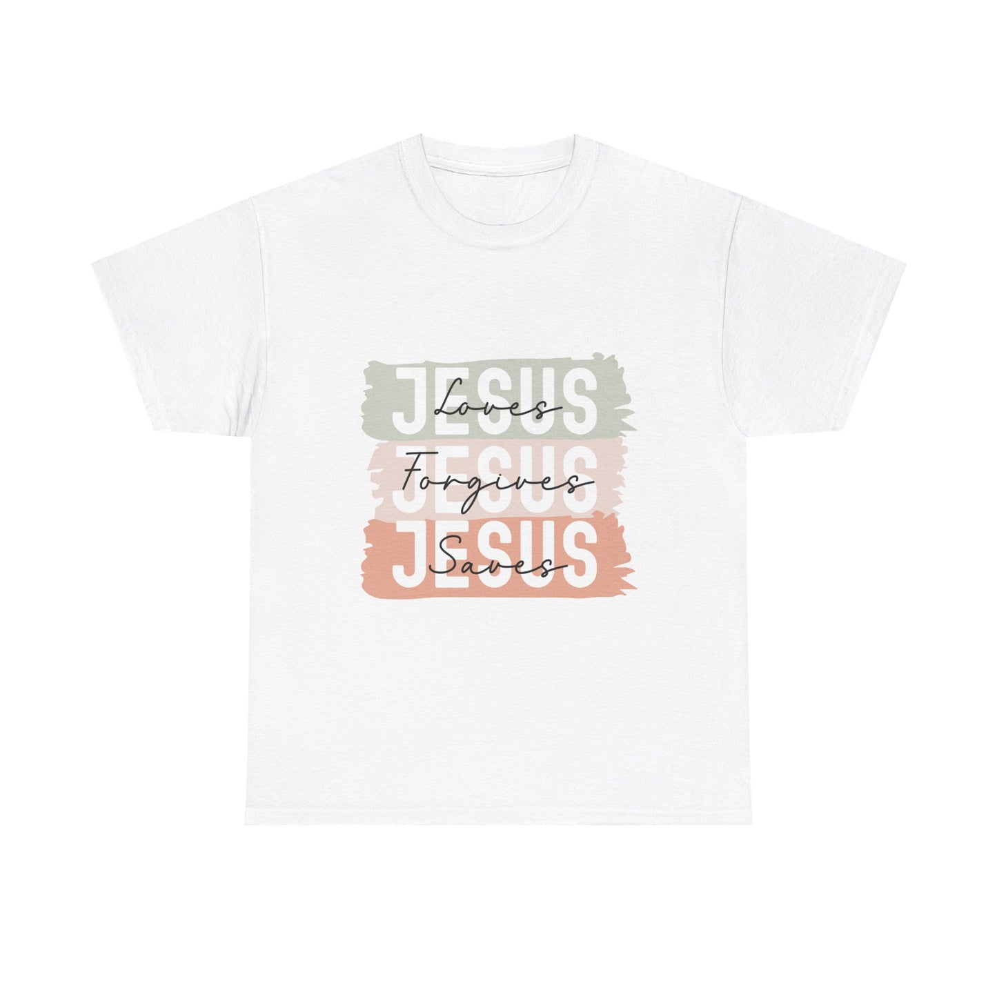Jesus Loves, Jesus Forgives, Jesus Saves - Faith-Inspired Cotton Tee