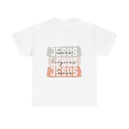 Jesus Loves, Jesus Forgives, Jesus Saves - Faith-Inspired Cotton Tee