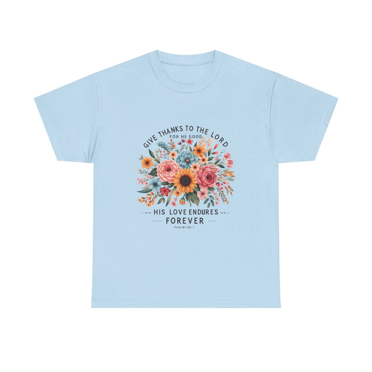 Give Thanks to the Lord - Floral Tee