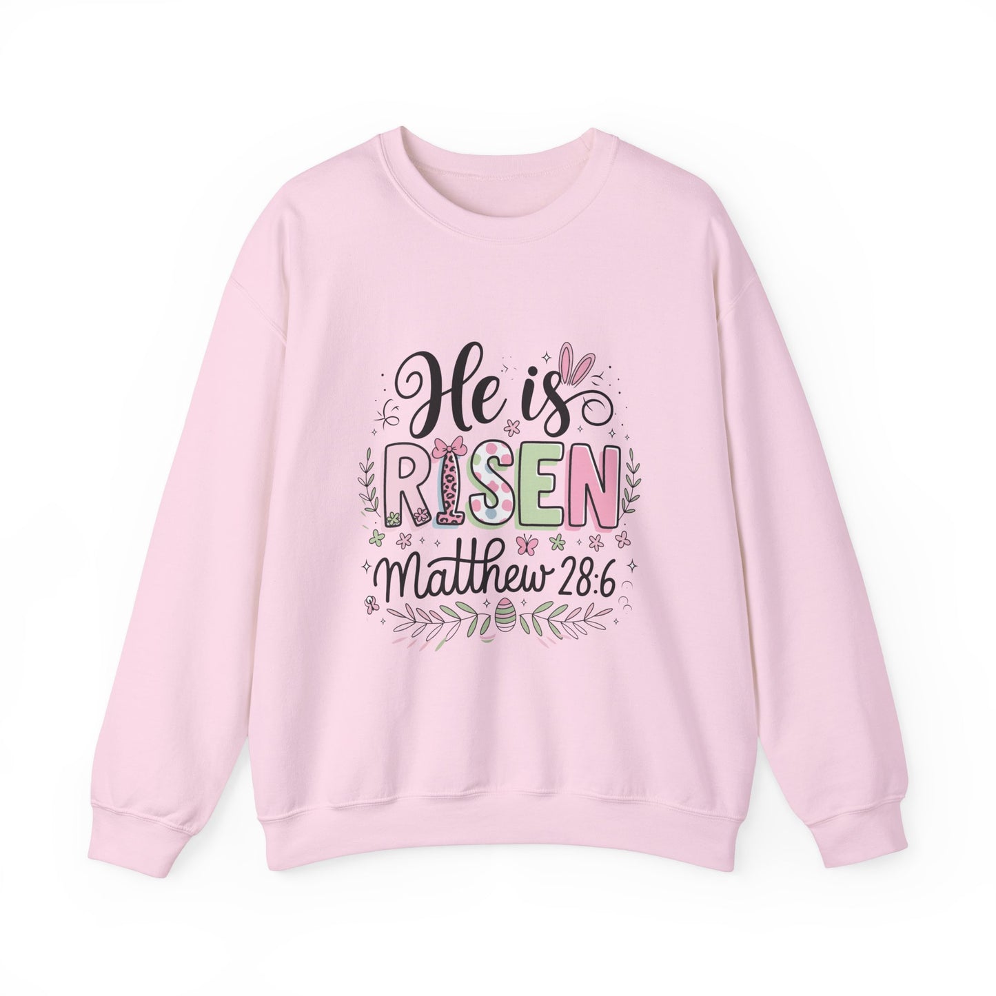 He is Risen Crewneck Sweatshirt - Easter Celebration Apparel