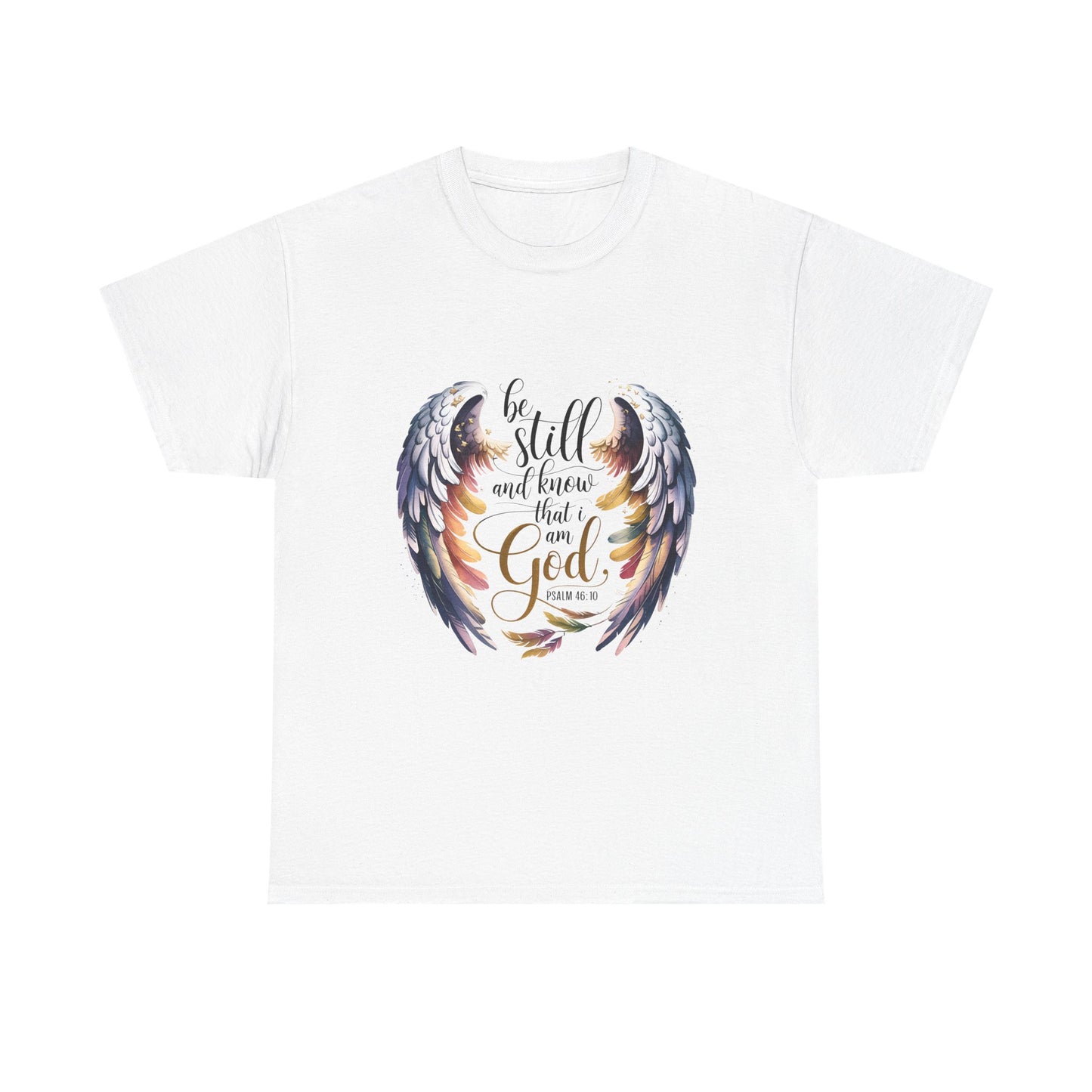 "Be Still and Know" Inspirational T-Shirt