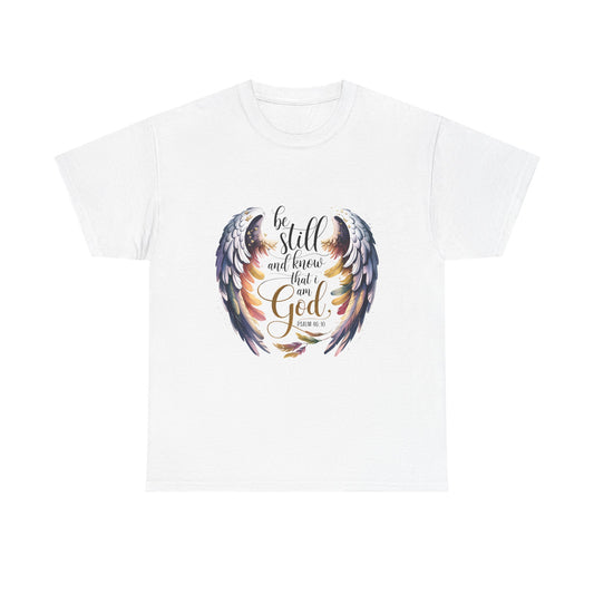 "Be Still and Know" Inspirational T-Shirt