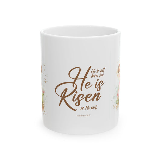 'He is Risen' Inspirational Floral Ceramic Mug