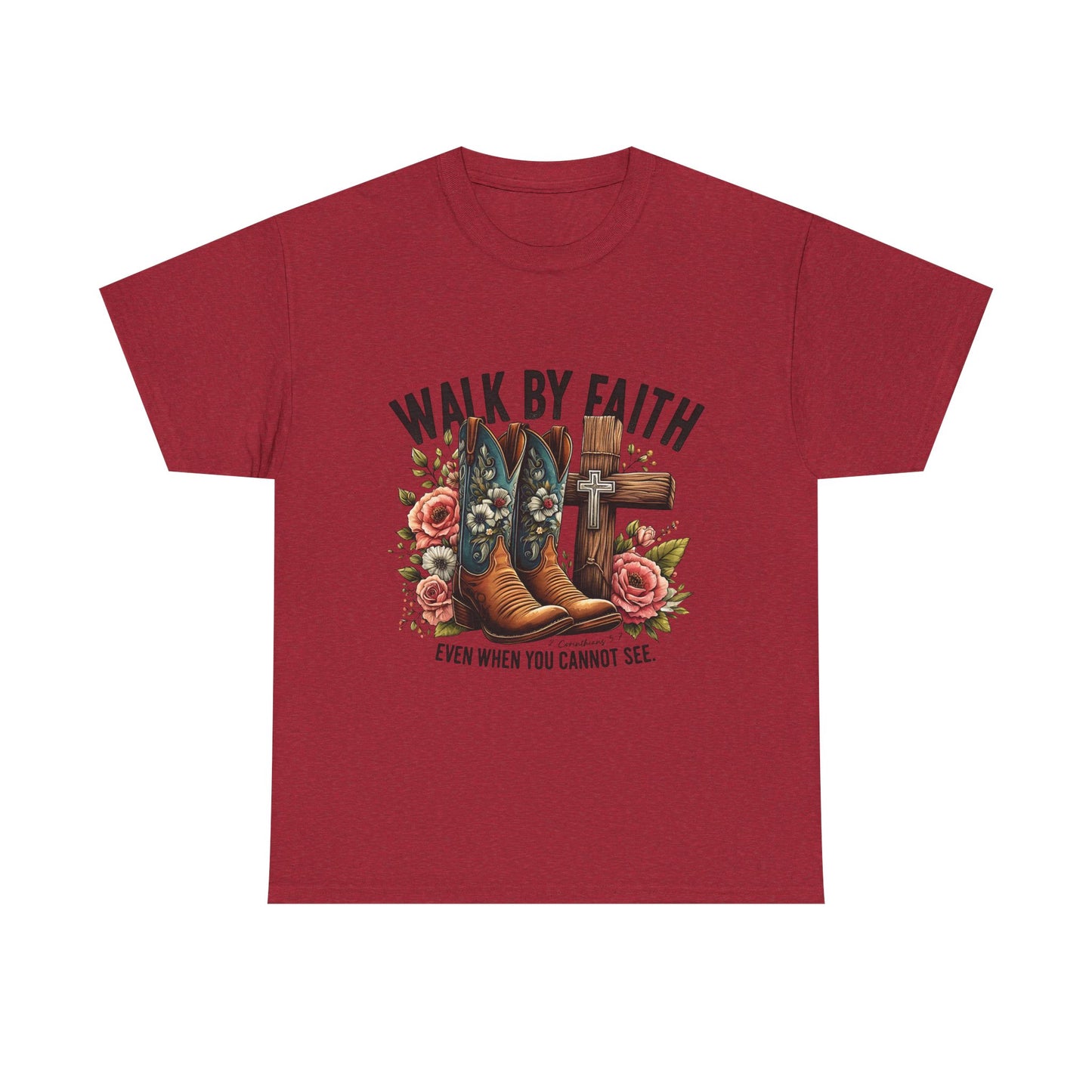 Cowgirl Boots "Walk By Faith" - Inspirational Christian T-Shirt