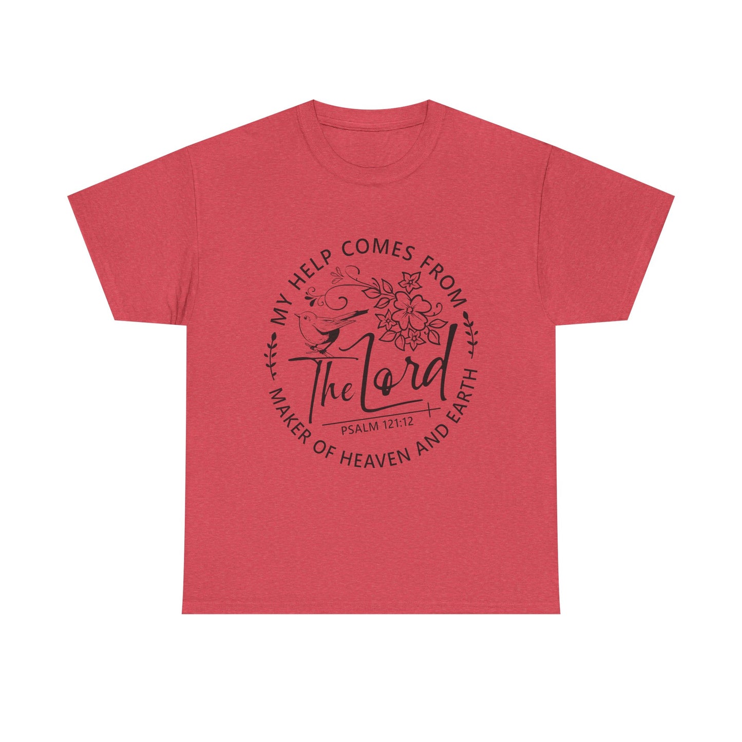 "My Help Comes From The Lord" - Inspirational Faith Tee