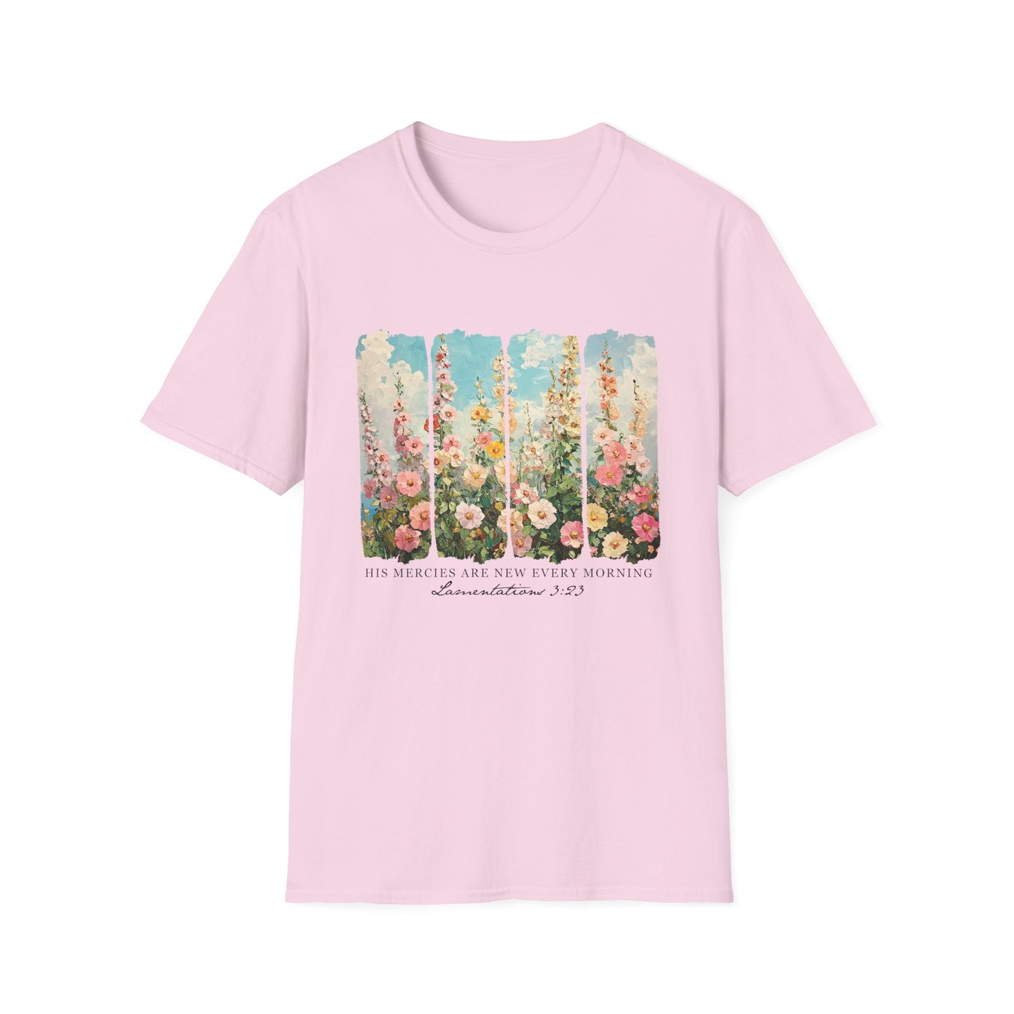 Floral Inspirational Quote Unisex T-Shirt - 'His Mercies Are New Every Morning'