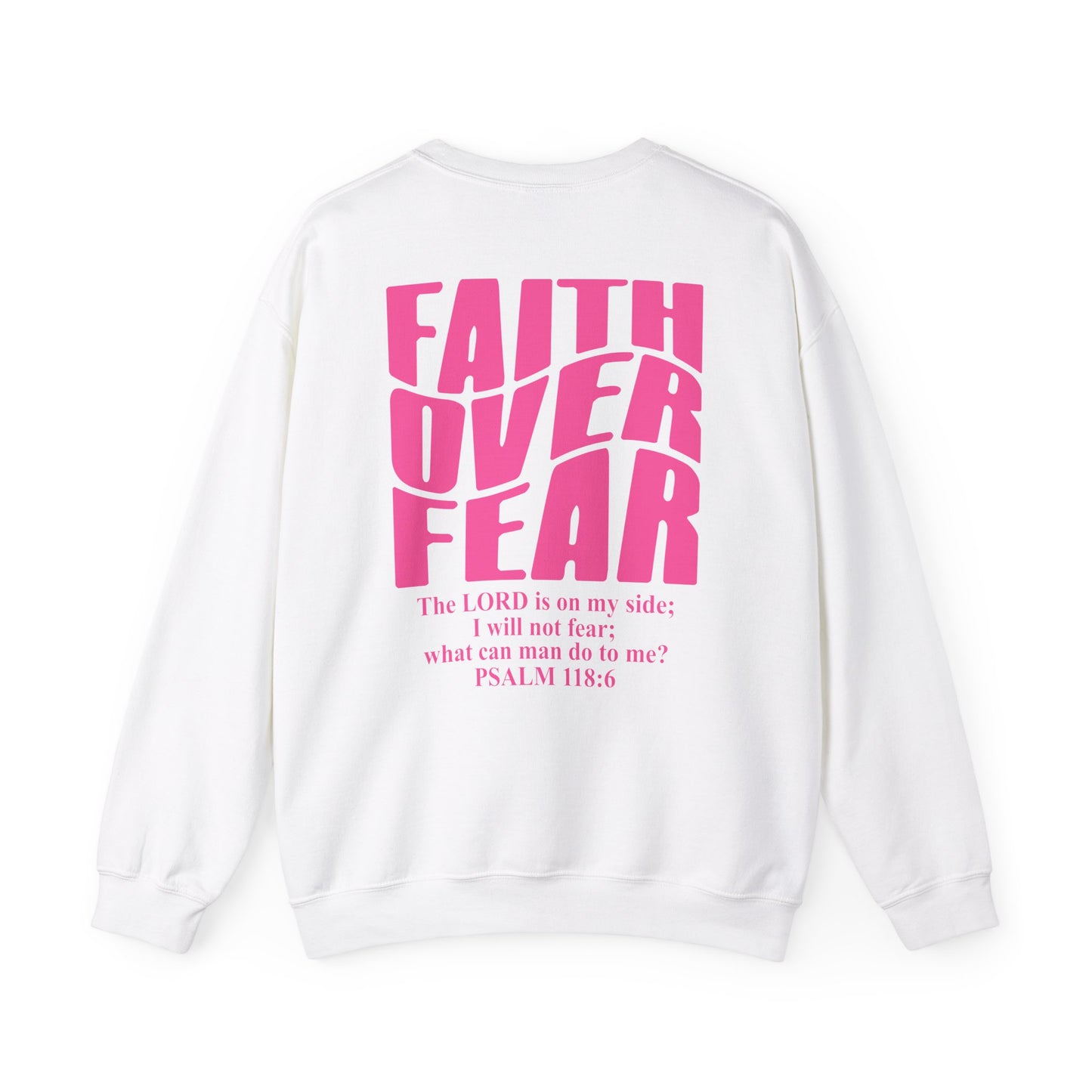 Faith Over Fear Crewneck Sweatshirt