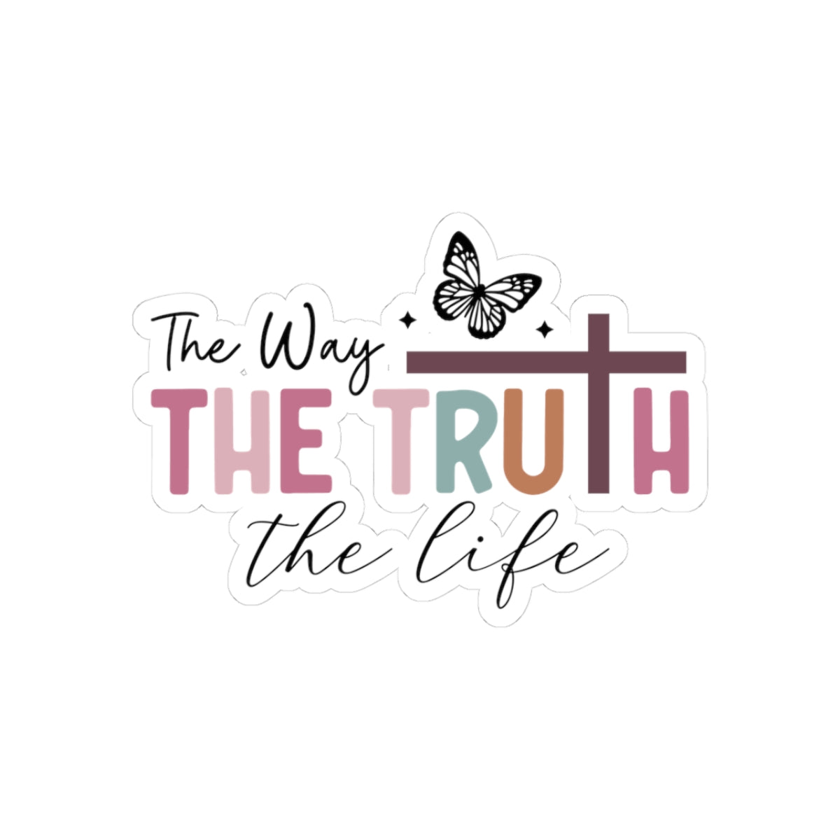 The Way, The Truth, The Life Inspirational Sticker