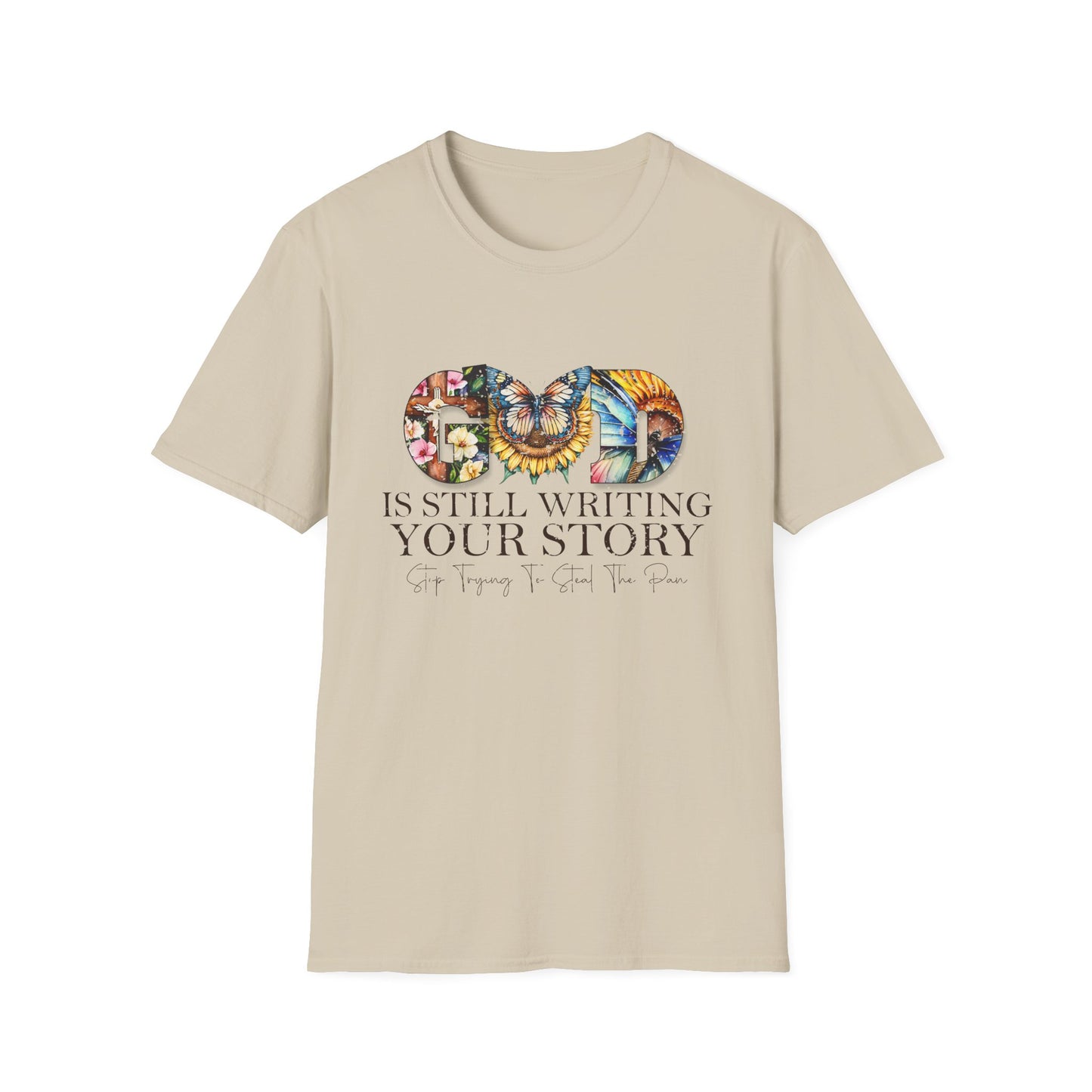 Inspirational T-Shirt - God is Still Writing Your Story