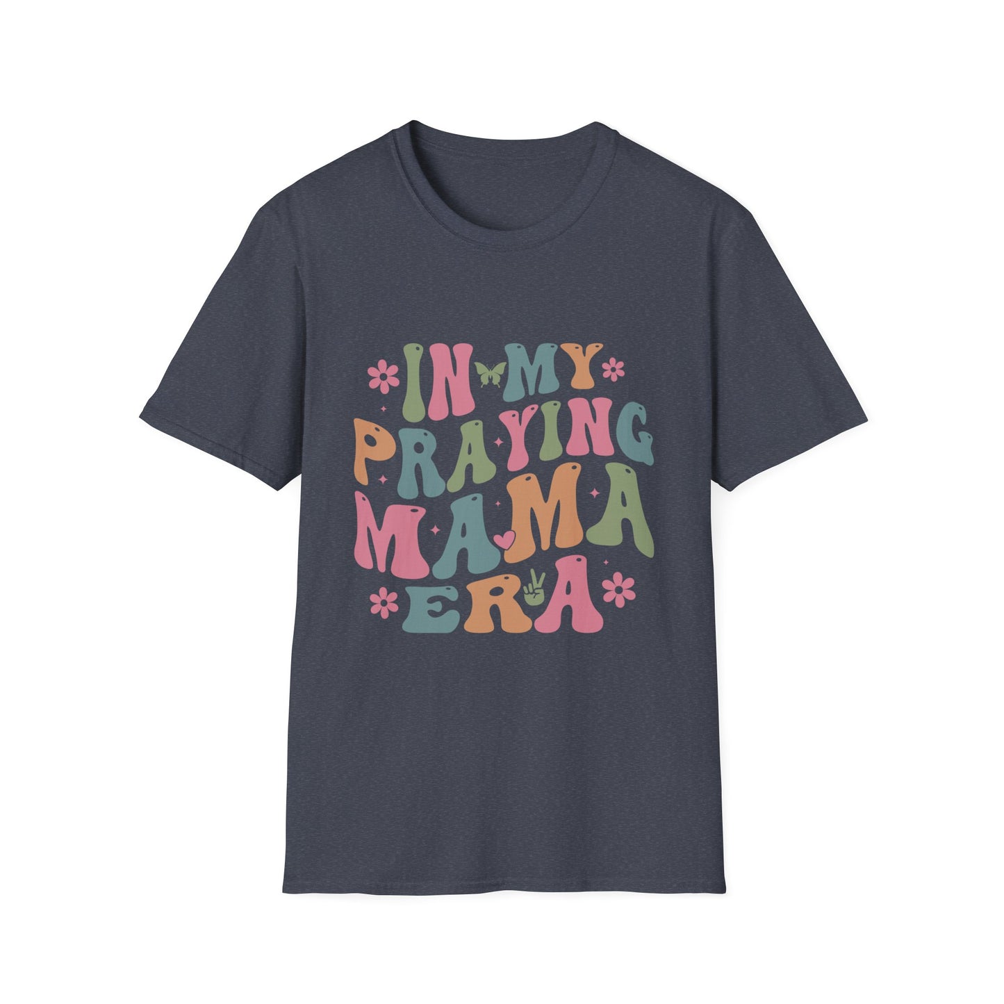 In My Praying Mama Era Unisex Softstyle T-Shirt - Inspirational Graphic Tee for Moms