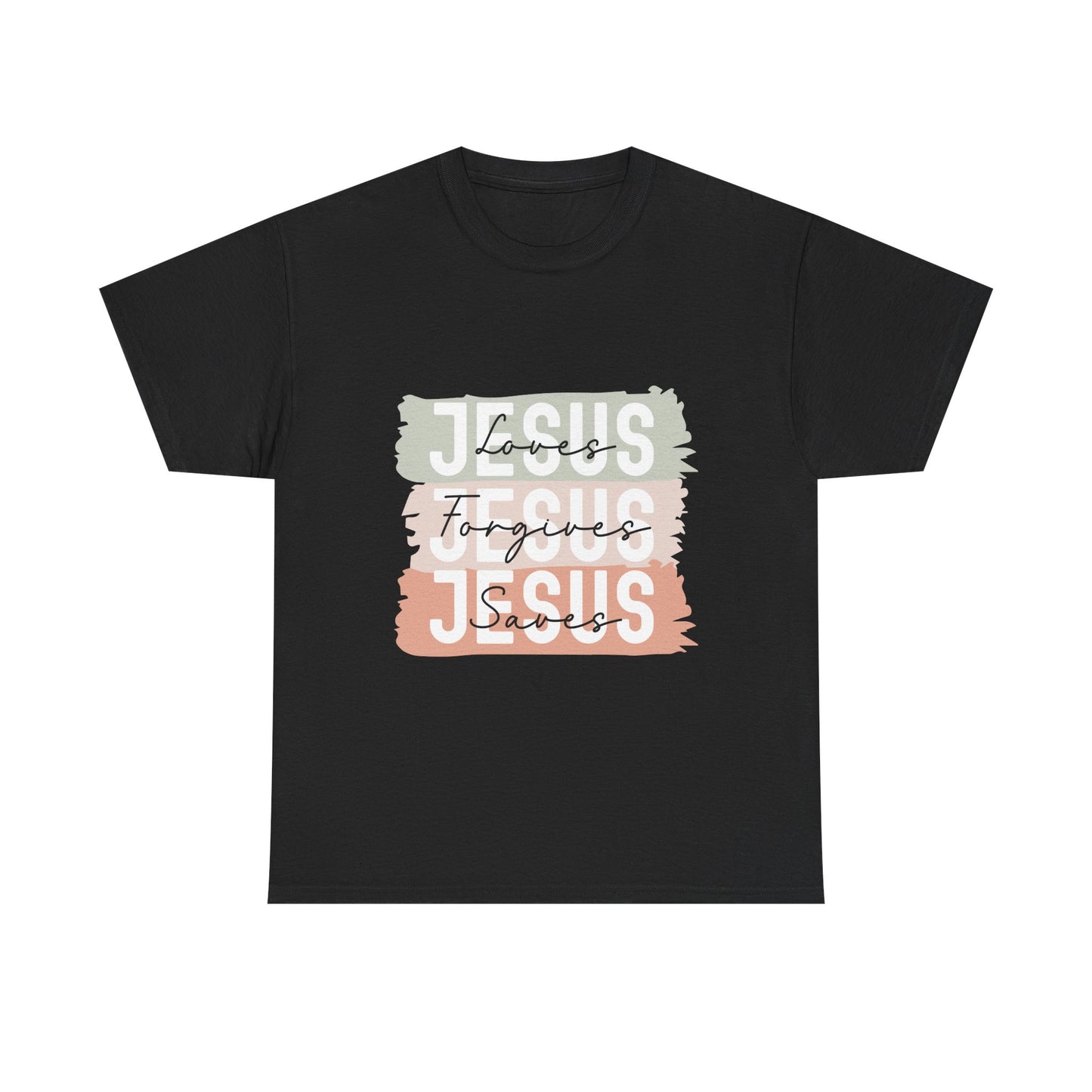 Jesus Loves, Jesus Forgives, Jesus Saves - Faith-Inspired Cotton Tee