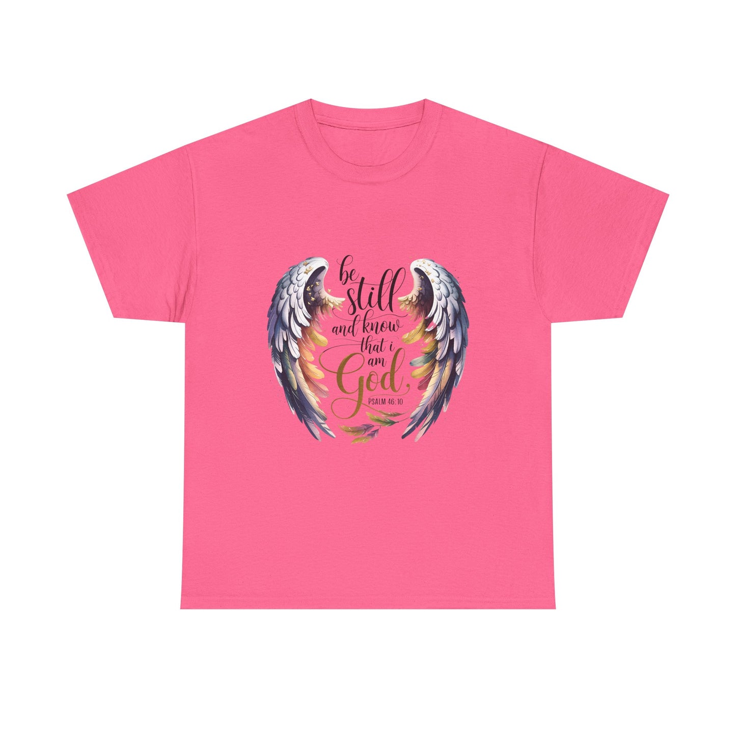 "Be Still and Know" Inspirational T-Shirt