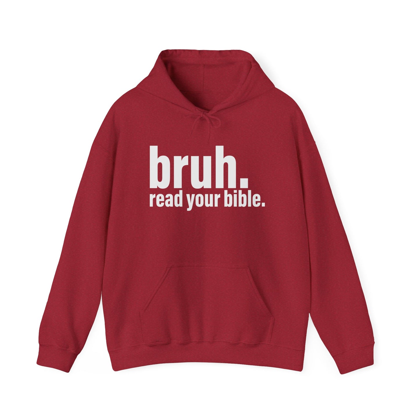 'bruh. read your bible.' Statement Hoodie for Casual Wear