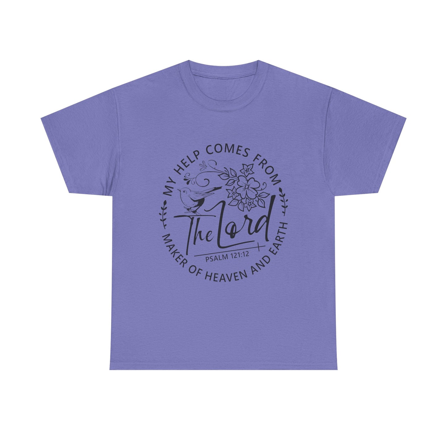 "My Help Comes From The Lord" - Inspirational Faith Tee