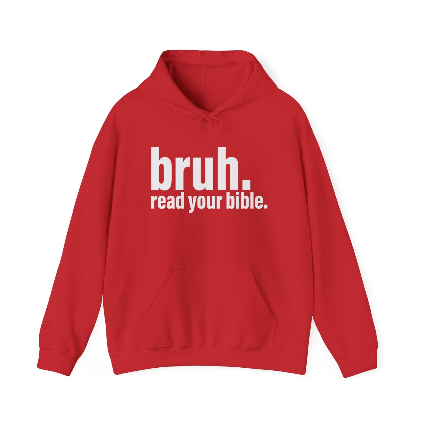'bruh. read your bible.' Statement Hoodie for Casual Wear