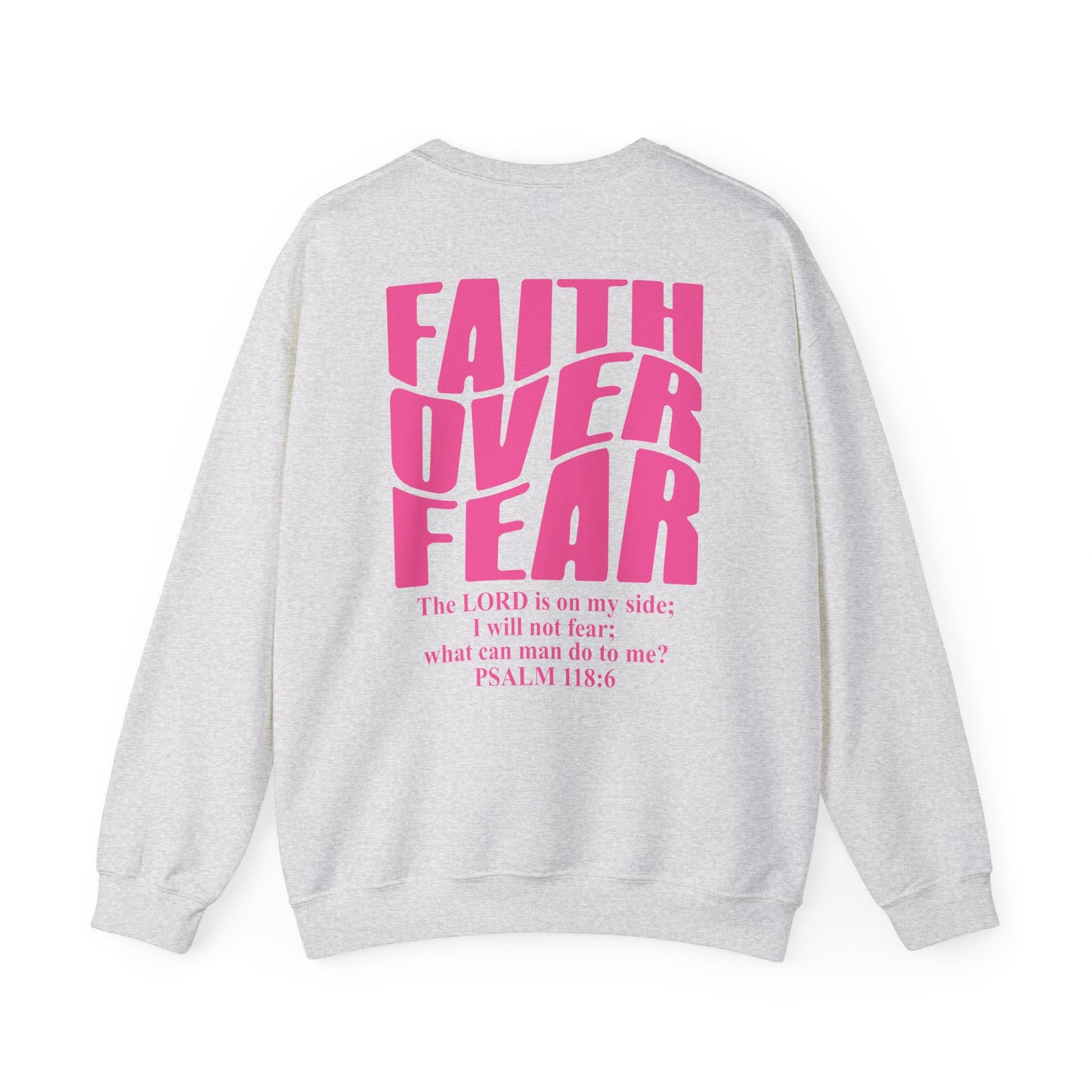 Faith Over Fear Crewneck Sweatshirt