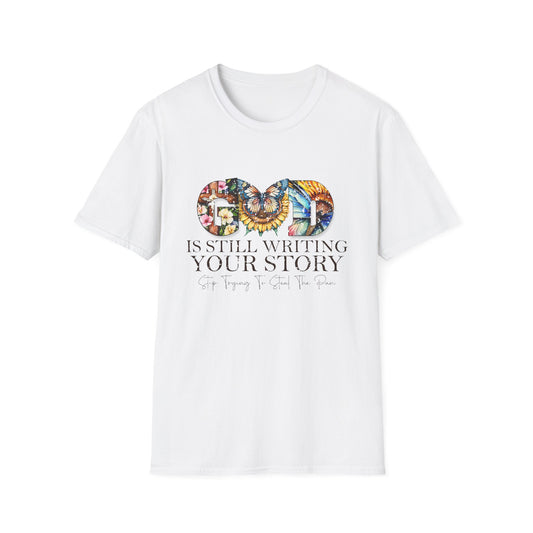 Inspirational T-Shirt - God is Still Writing Your Story