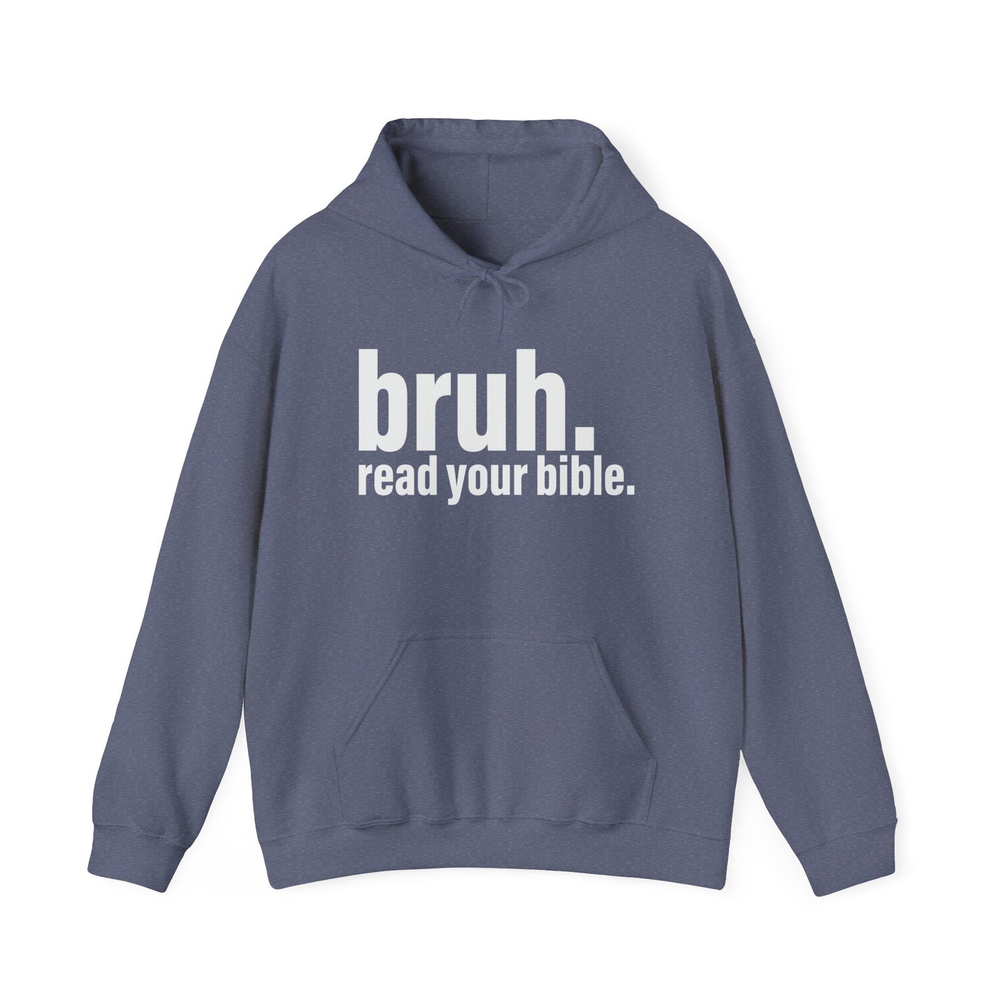 'bruh. read your bible.' Statement Hoodie for Casual Wear