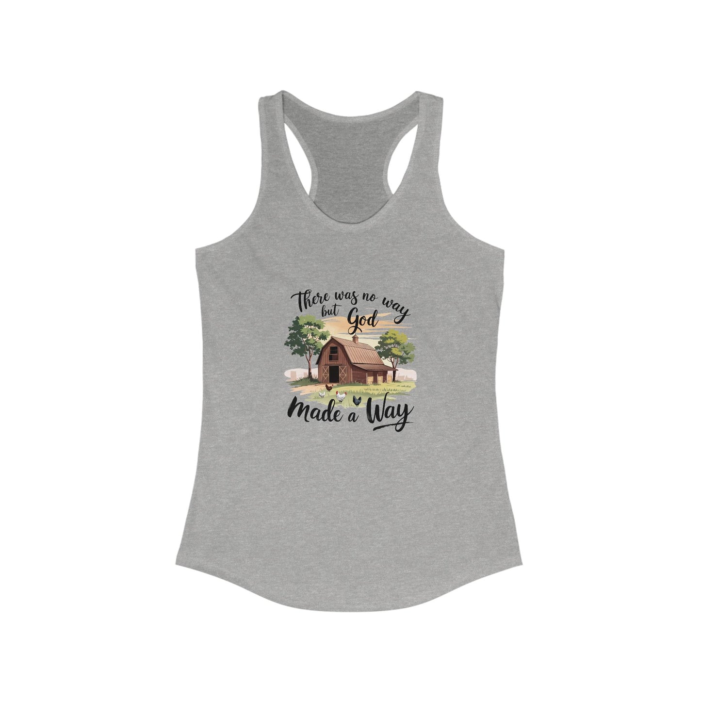 Inspirational Racerback Tank: "There Was No Way But God Made a Way"