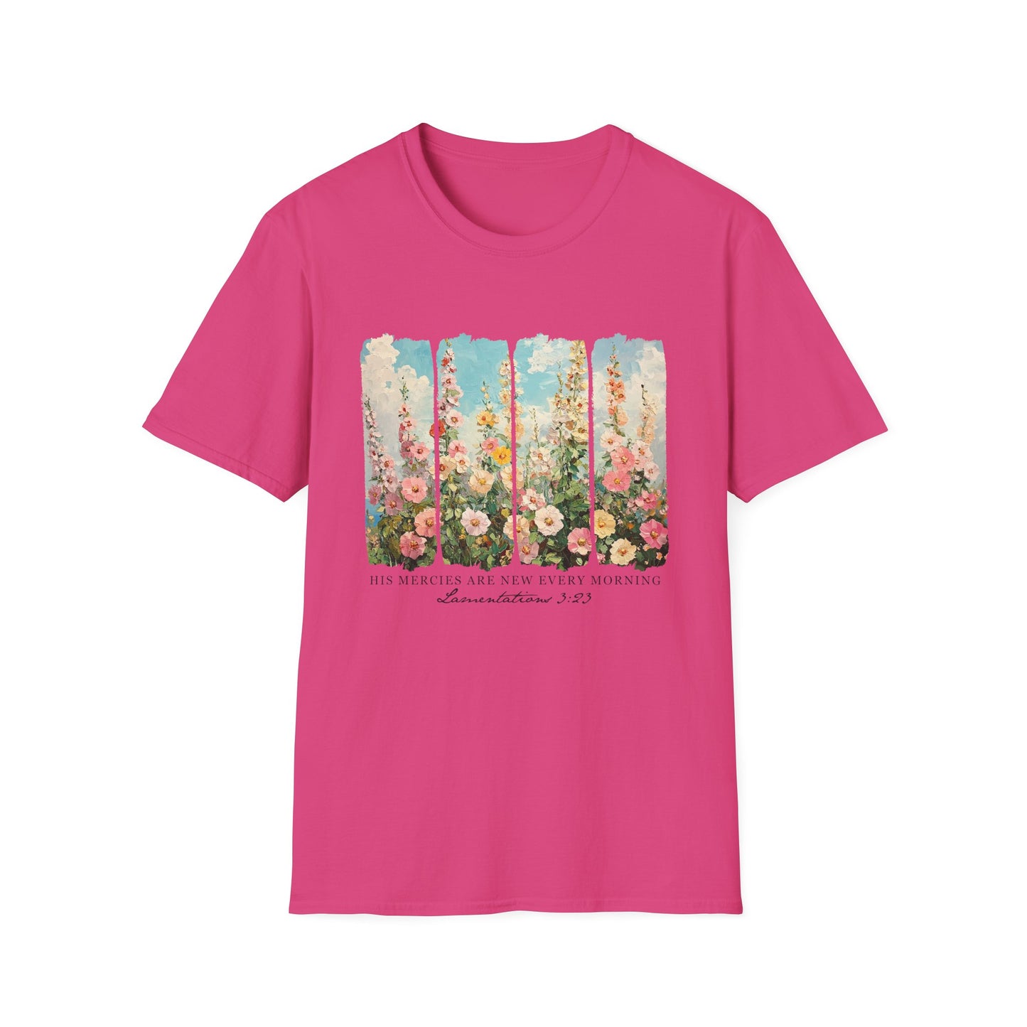 Floral Inspirational Quote Unisex T-Shirt - 'His Mercies Are New Every Morning'