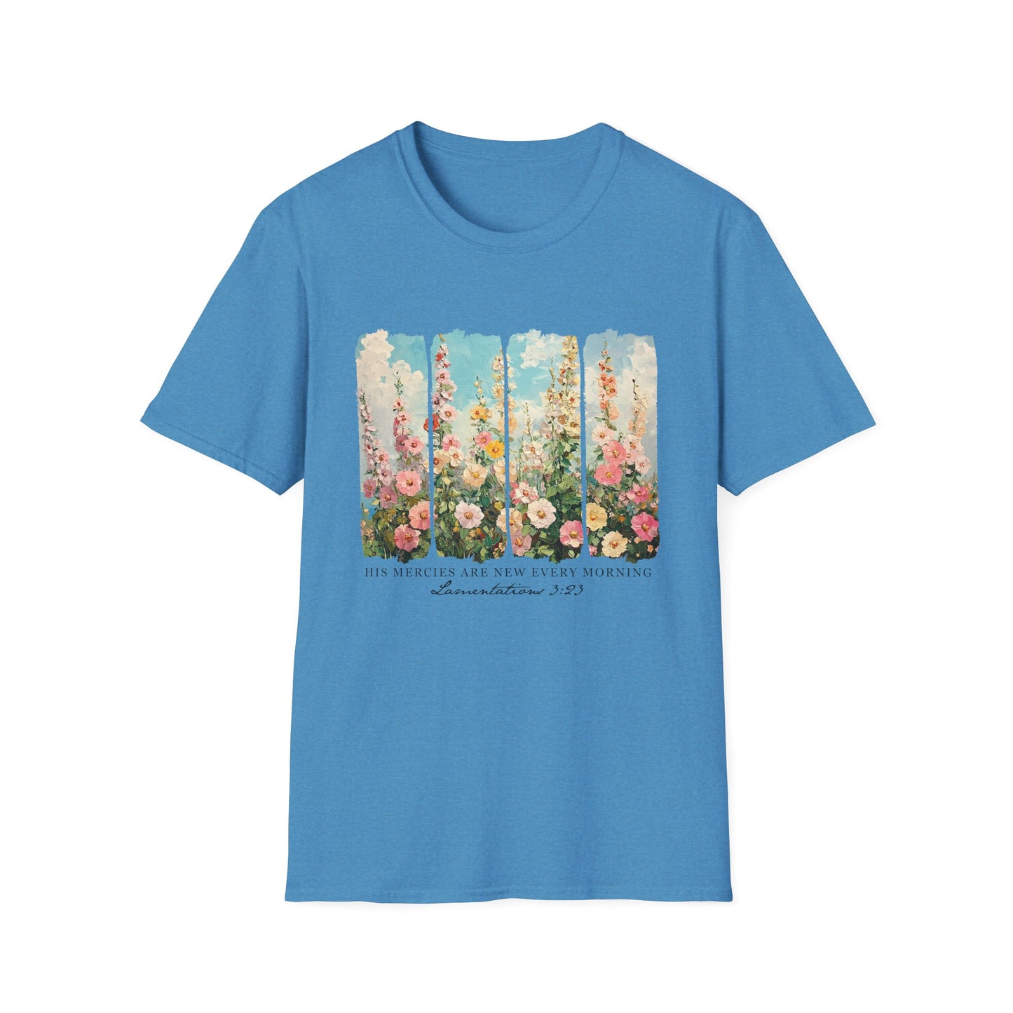 Floral Inspirational Quote Unisex T-Shirt - 'His Mercies Are New Every Morning'