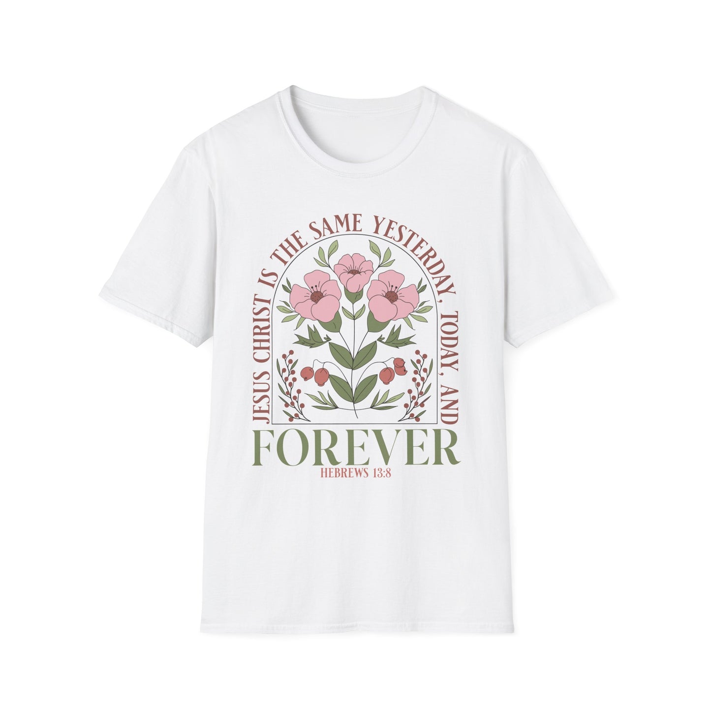 Christian Floral Quote Unisex Softstyle T-Shirt - Forever in Faith