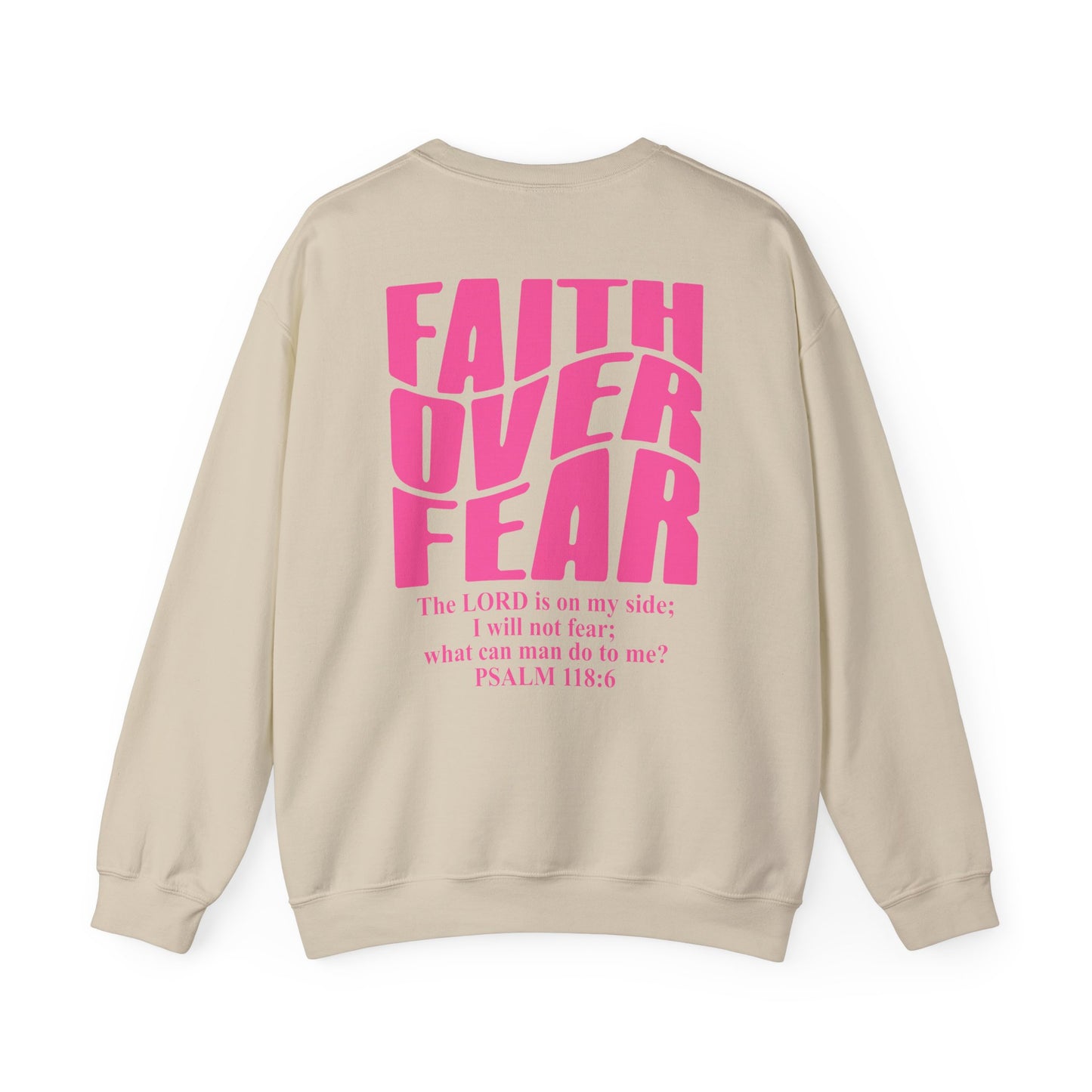 Faith Over Fear Crewneck Sweatshirt