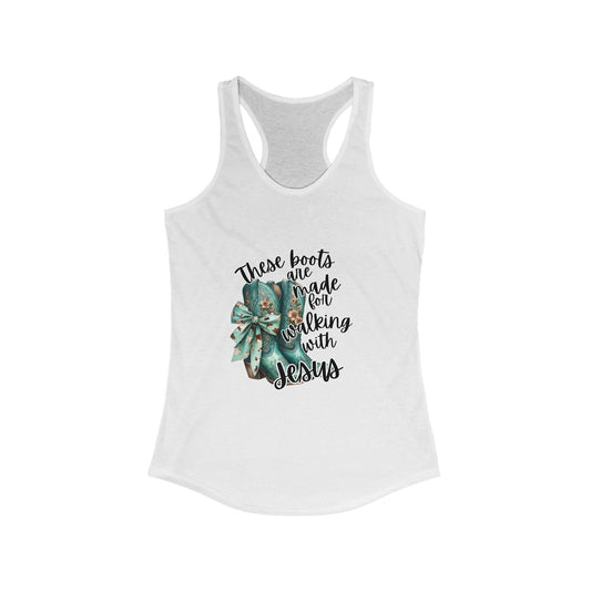 Inspirational Women's Racerback Tank - "These Boots Were Made for Walking with Jesus"