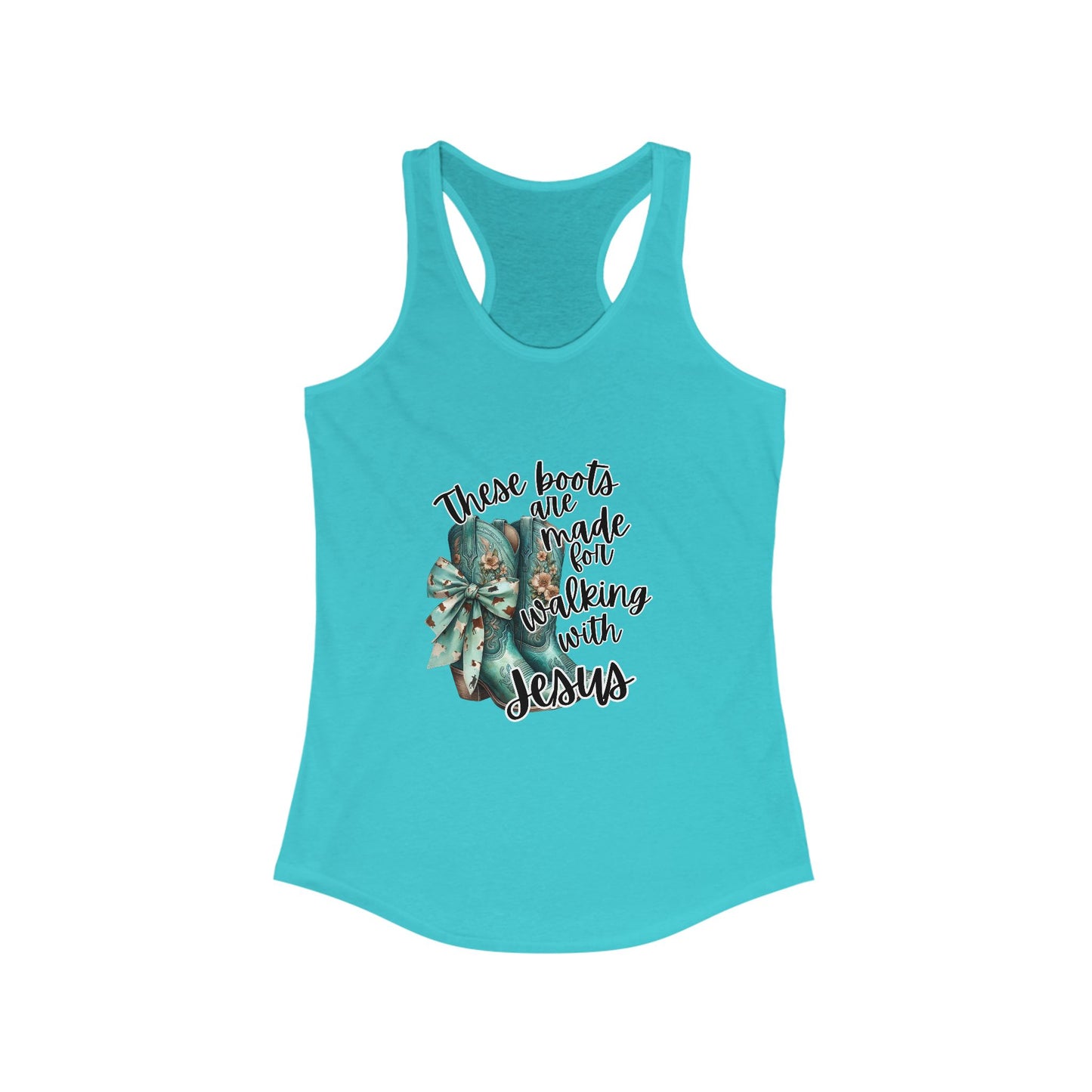 Inspirational Women's Racerback Tank - "These Boots Were Made for Walking with Jesus"