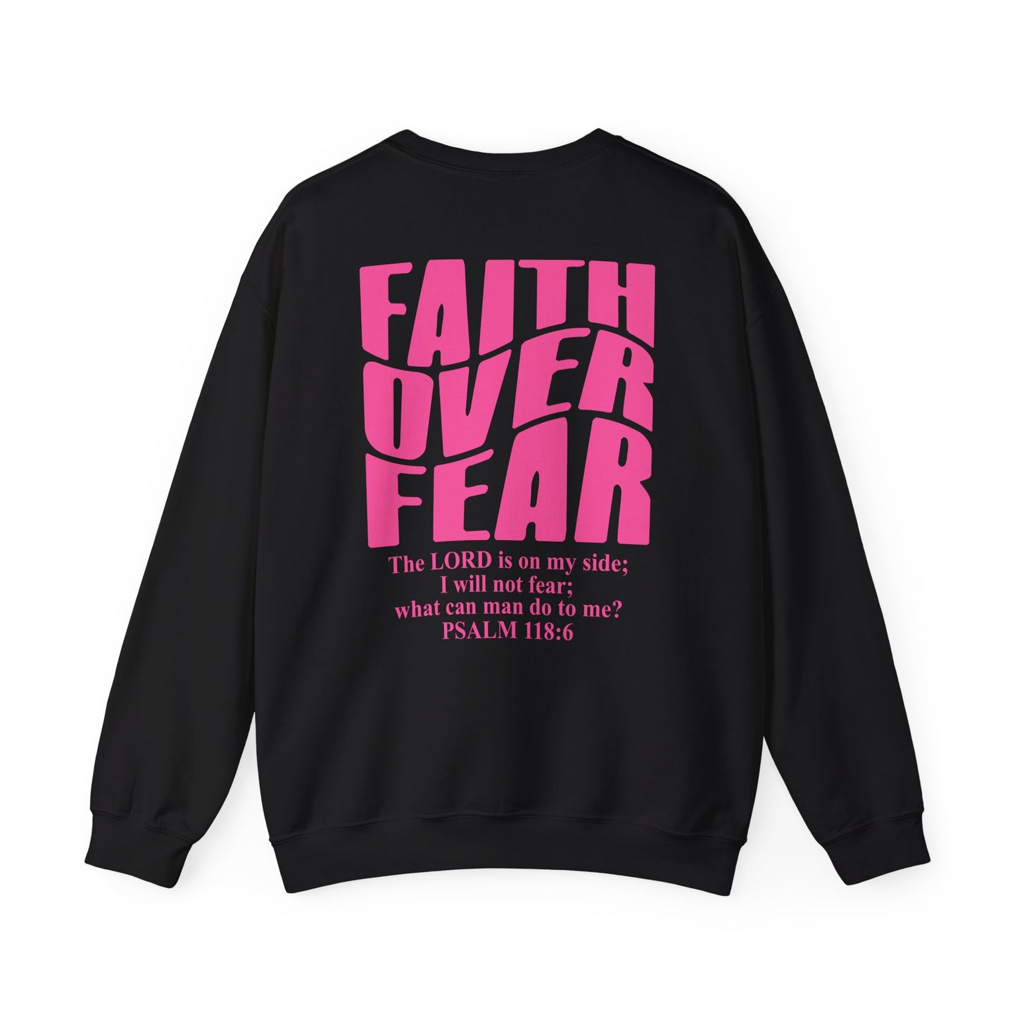 Faith Over Fear Crewneck Sweatshirt