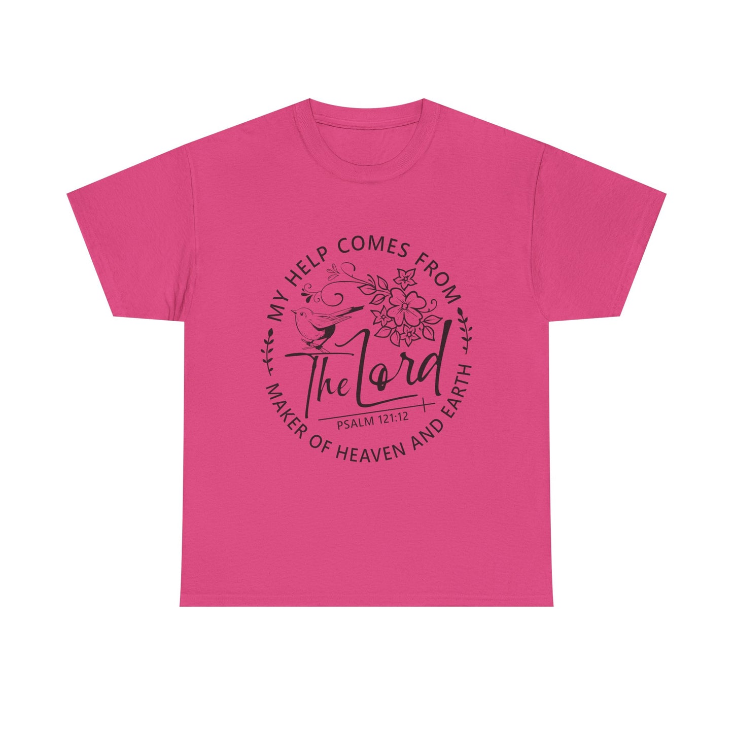 "My Help Comes From The Lord" - Inspirational Faith Tee