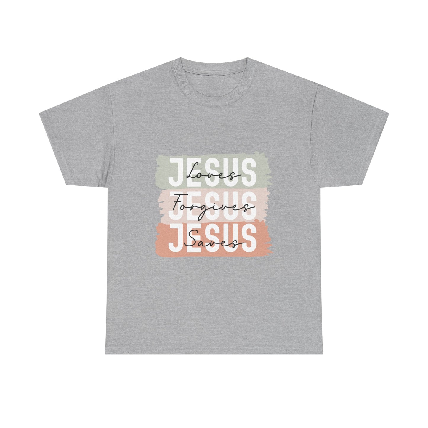 Jesus Loves, Jesus Forgives, Jesus Saves - Faith-Inspired Cotton Tee