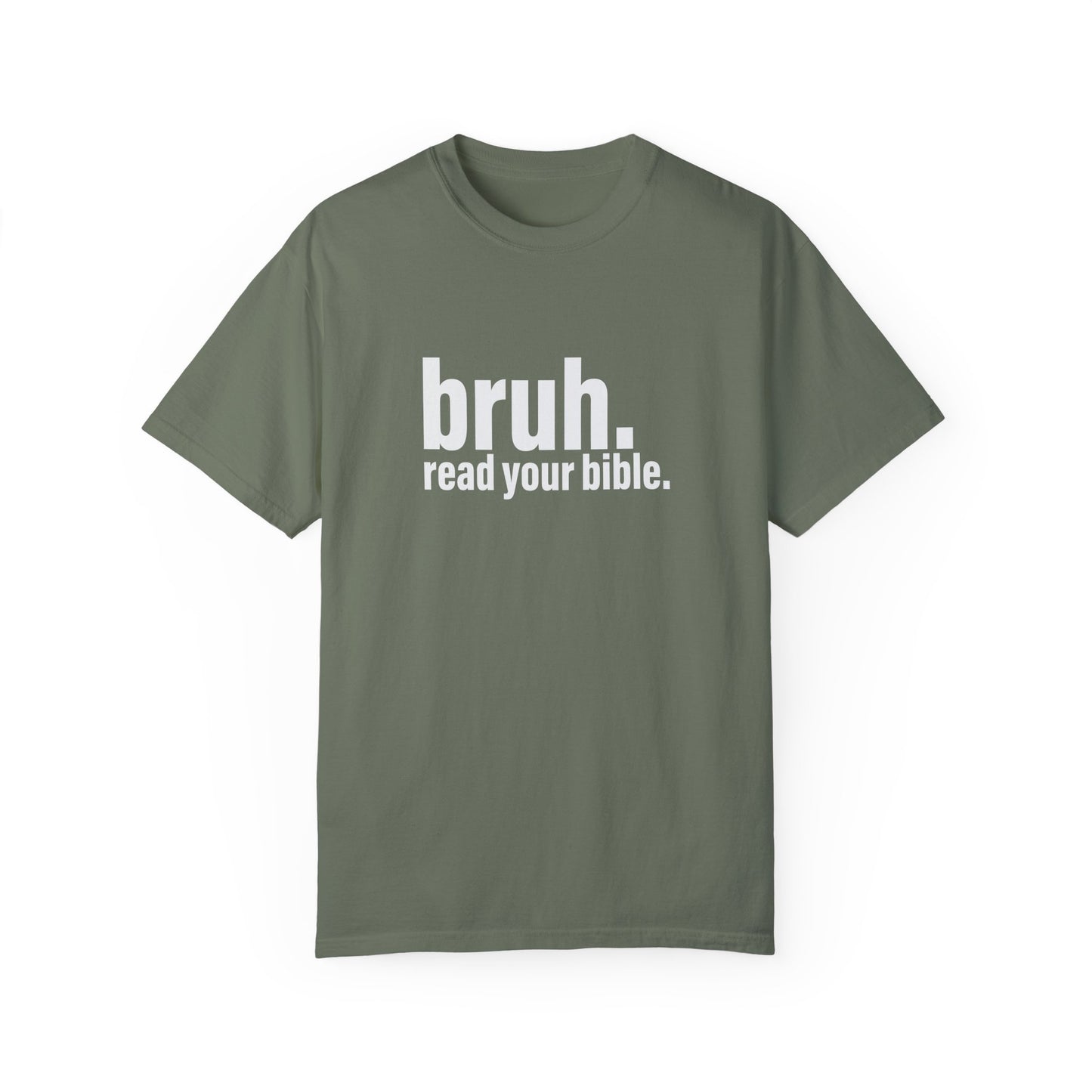 'bruh. read your bible.' - Casual Faith Apparel