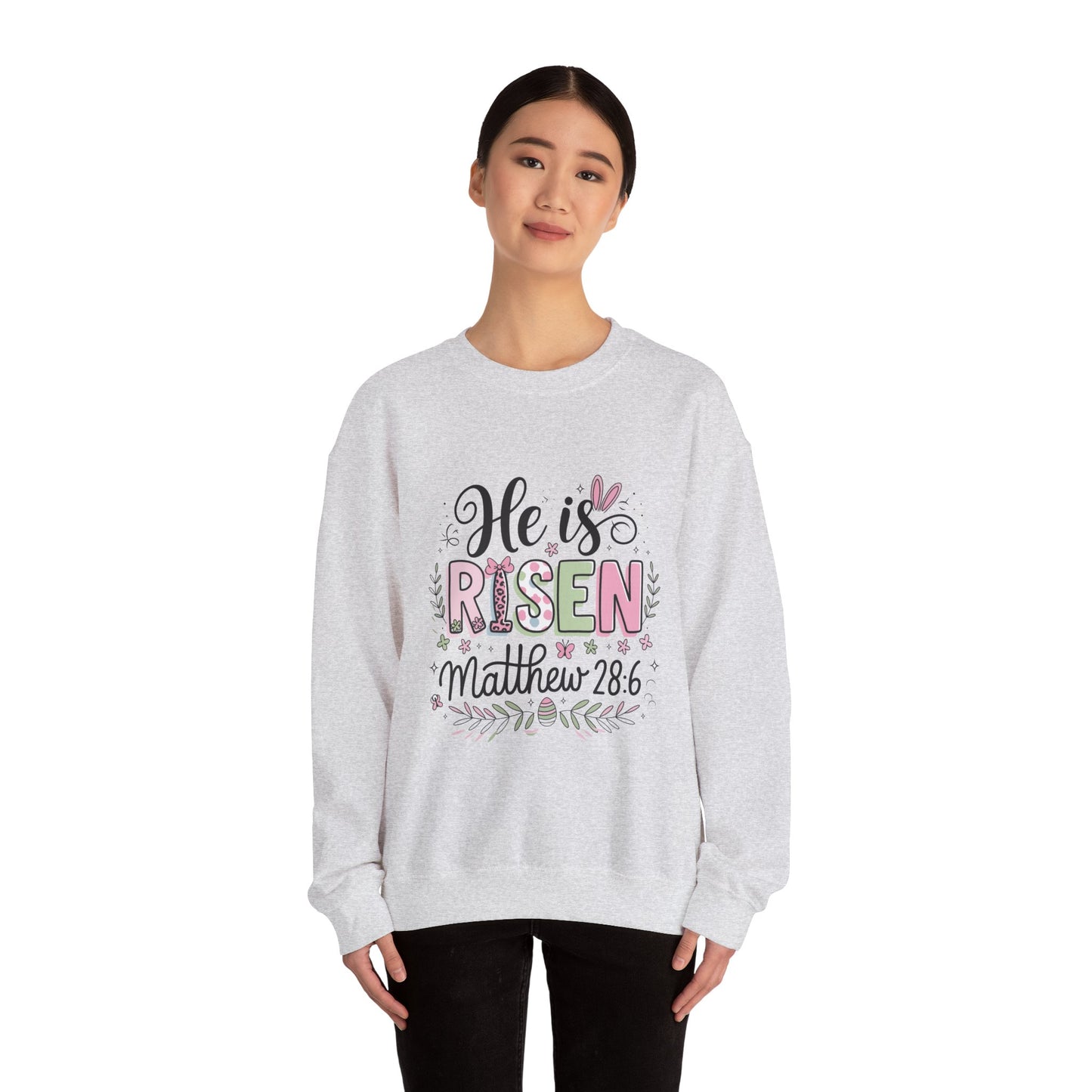 He is Risen Crewneck Sweatshirt - Easter Celebration Apparel