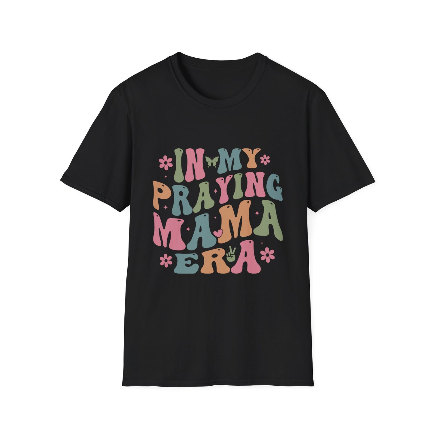 In My Praying Mama Era Unisex Softstyle T-Shirt - Inspirational Graphic Tee for Moms