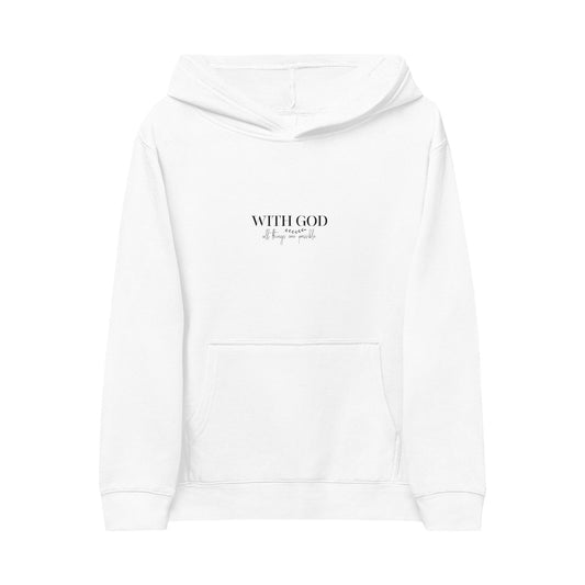 Kids Fleece Hoodie - 'With God' Embroidered Comfortwear